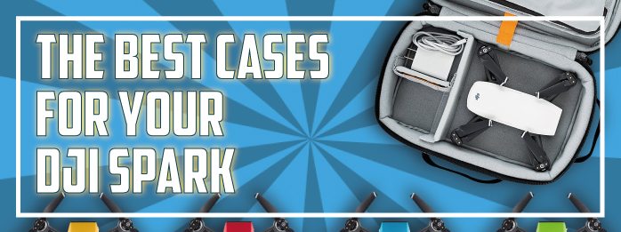 best dji spark cases header best dji spark cases