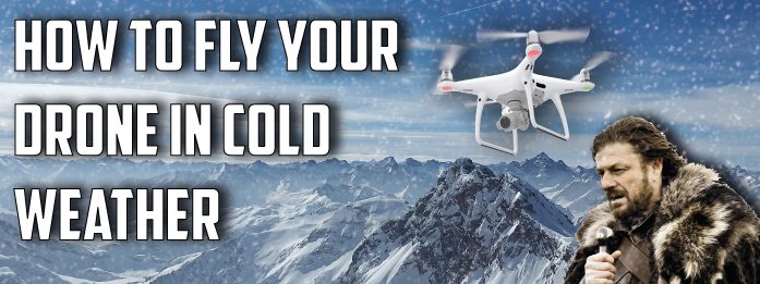 How to fly your drone in cold weather flying your a drone in cold weather