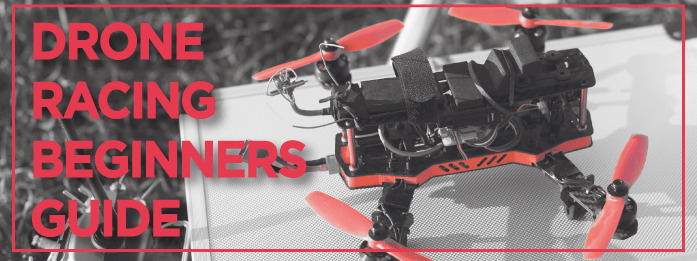 drone racing buyers guide drone racing buyers guide