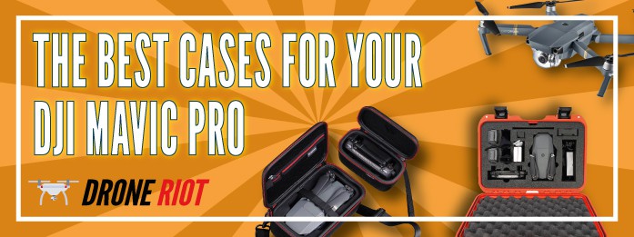 best-dji-mavic-pro-cases-new-header