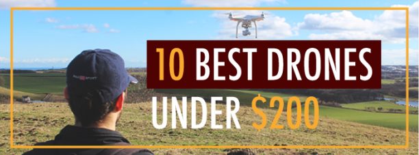 best-drone-under-200---top-of-blog-image