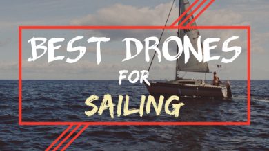 best drone for sailing