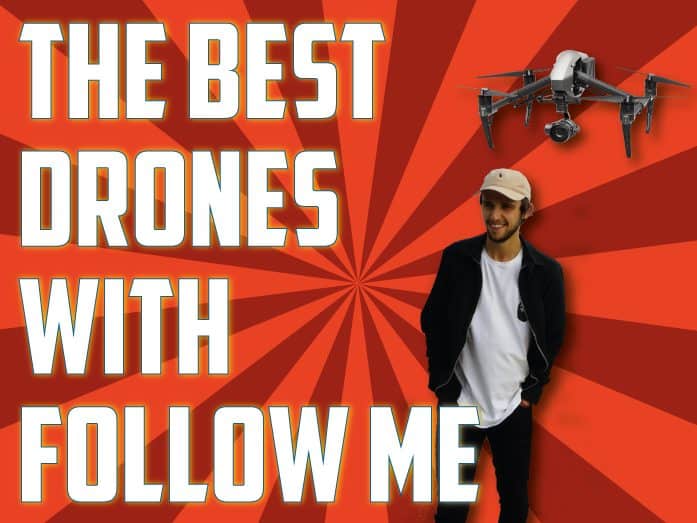 best drones with follow me