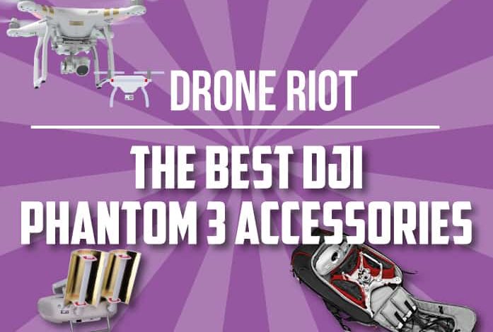 best dji phantom 3 accessories