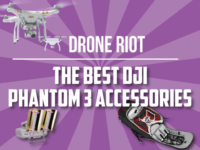 best dji phantom 3 accessories