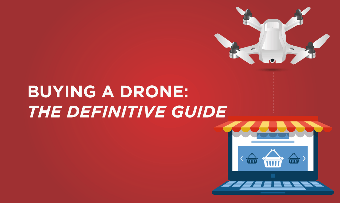 Drone Buying Guide
